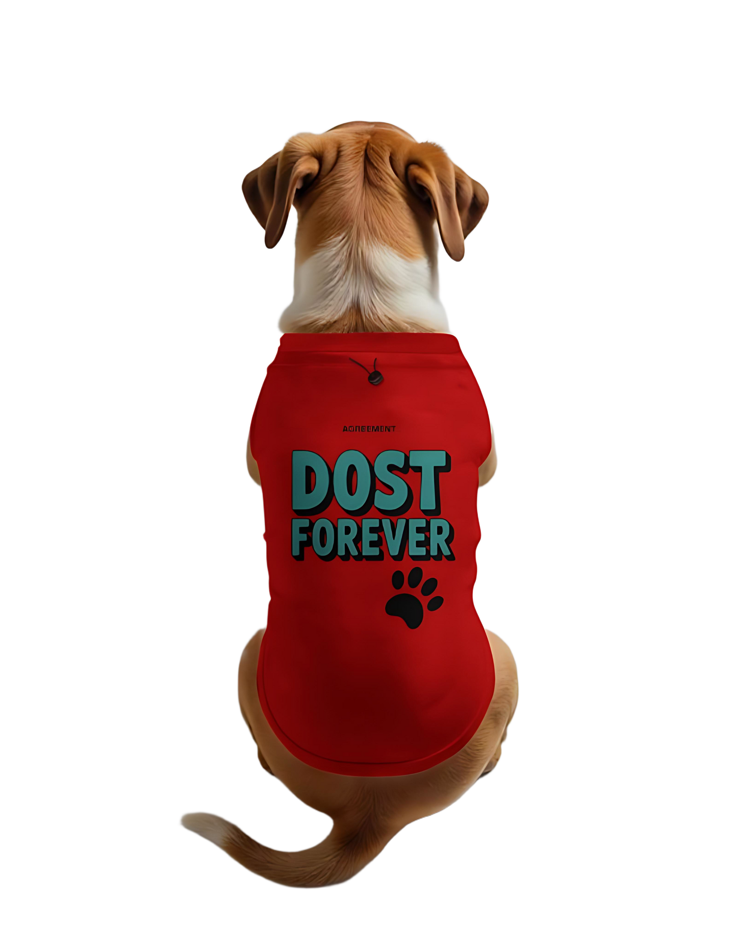 🐕🦺DOST FOREVER AGREEMENT Dog T-Shirt.