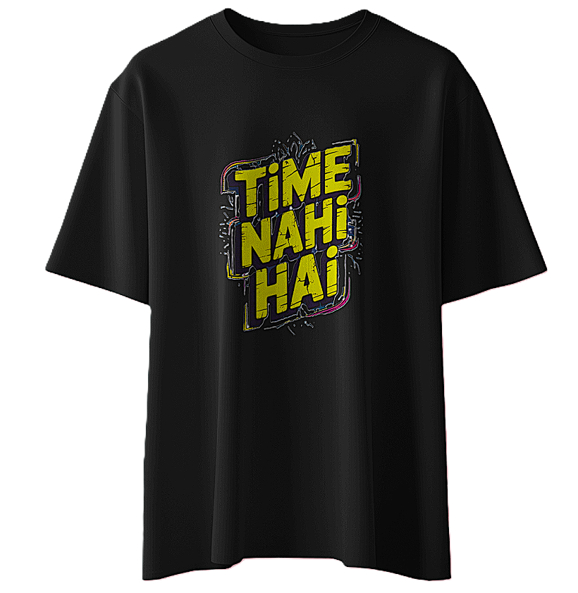 🕒 "Time Nahi Hai" Oversized Graphic T-Shirt