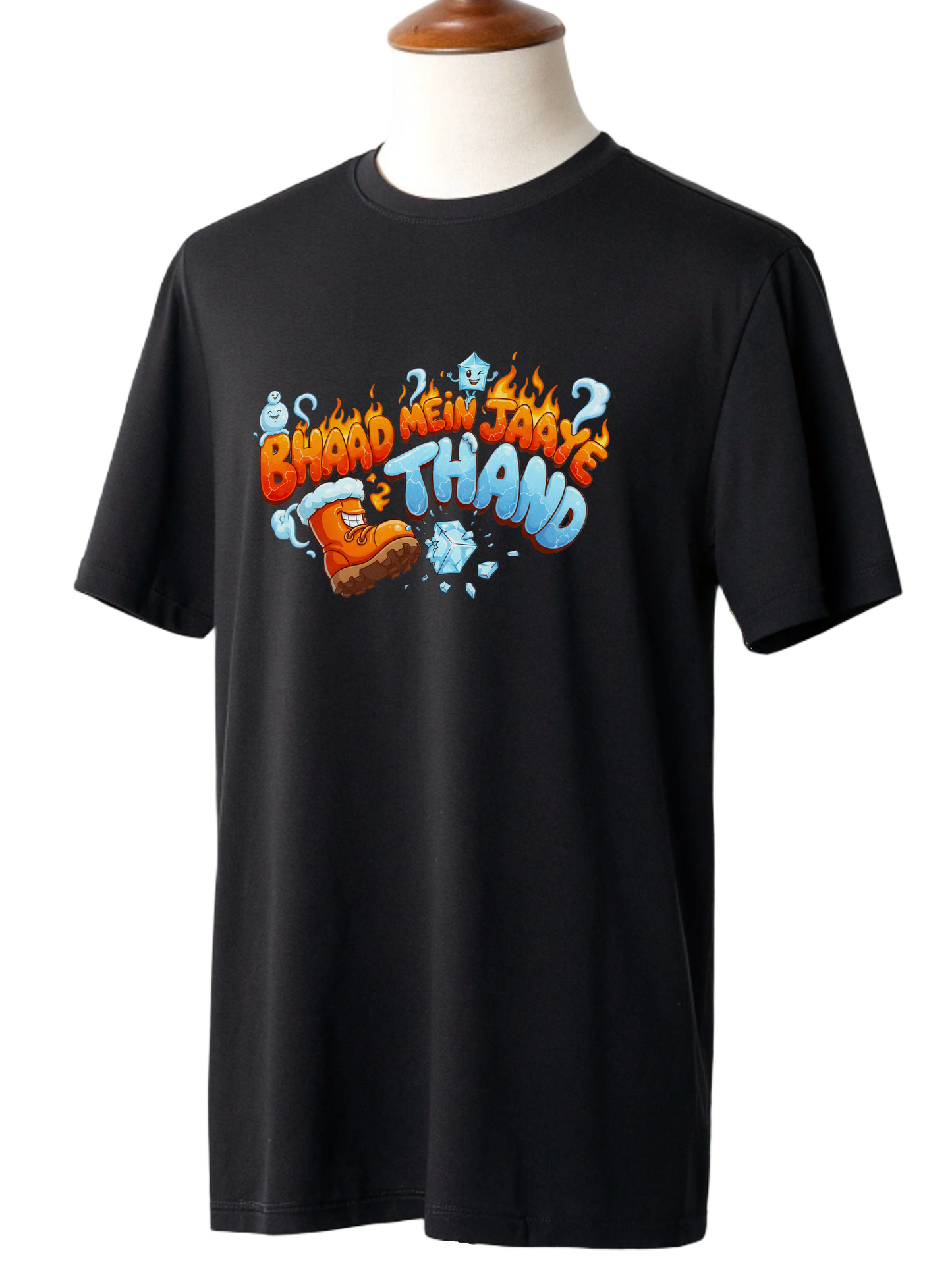 BHAAD MEIN JAAYE THANDA - Graphic Unisex T-Shirt