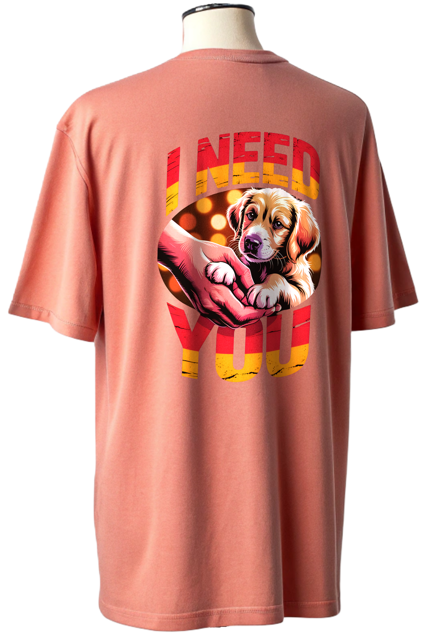 π "I NEED YOU" Dog Lover Oversized Unisex Tee - 100% Cotton